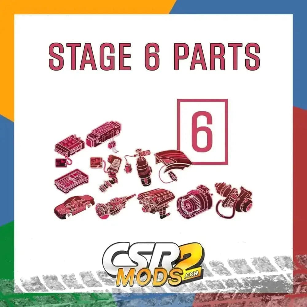 STAGE 6 UPGRADES - CSR RACING 2 MODS