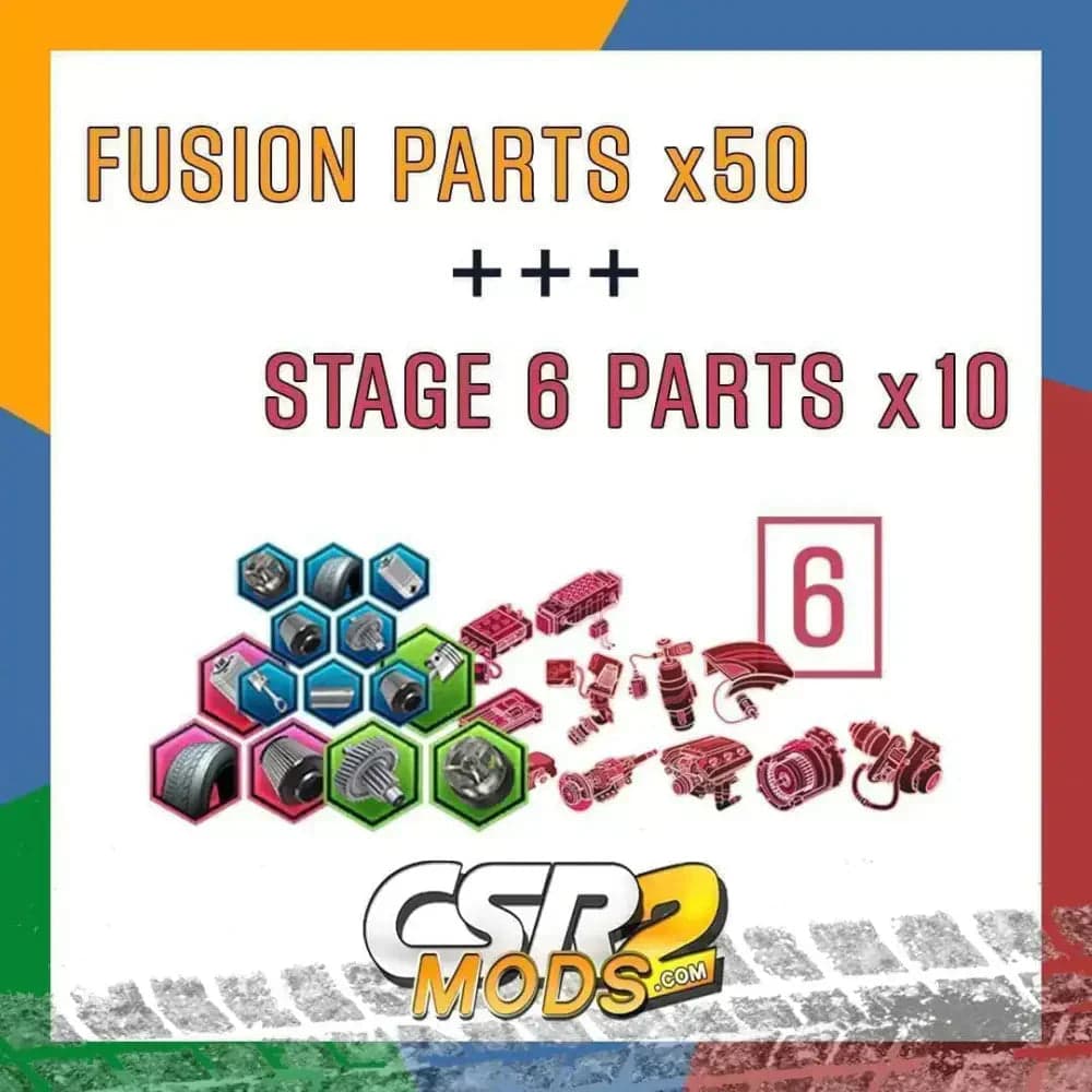 CSR2 FUSIONS & STAGE 6 PARTS - CSR RACING 2 MODS