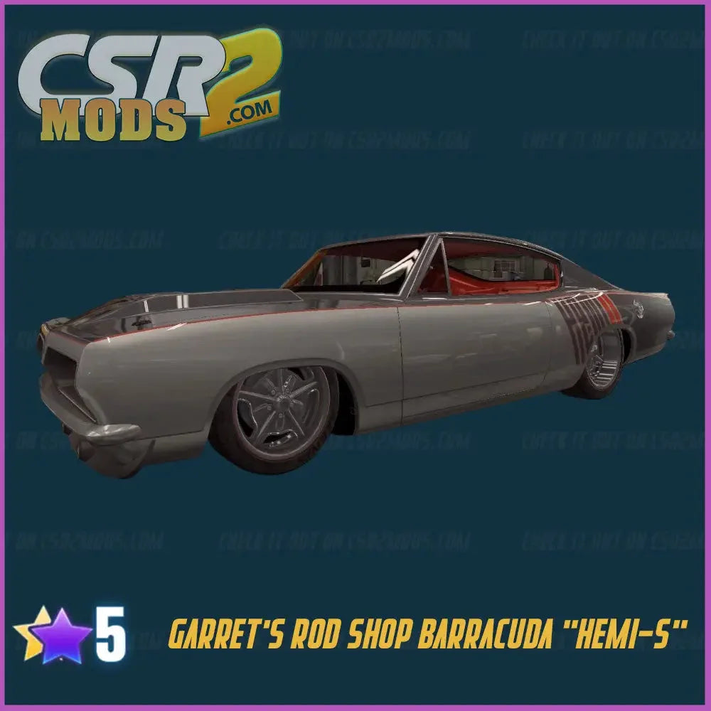 CSR2 Plymouth Garret’s Rod Shop Barracuda ’’Hemi-S’’ - CSR