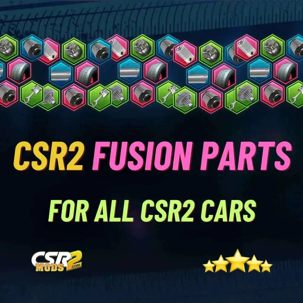 Fusion Parts Upgrades CSR2 MODS SHOP