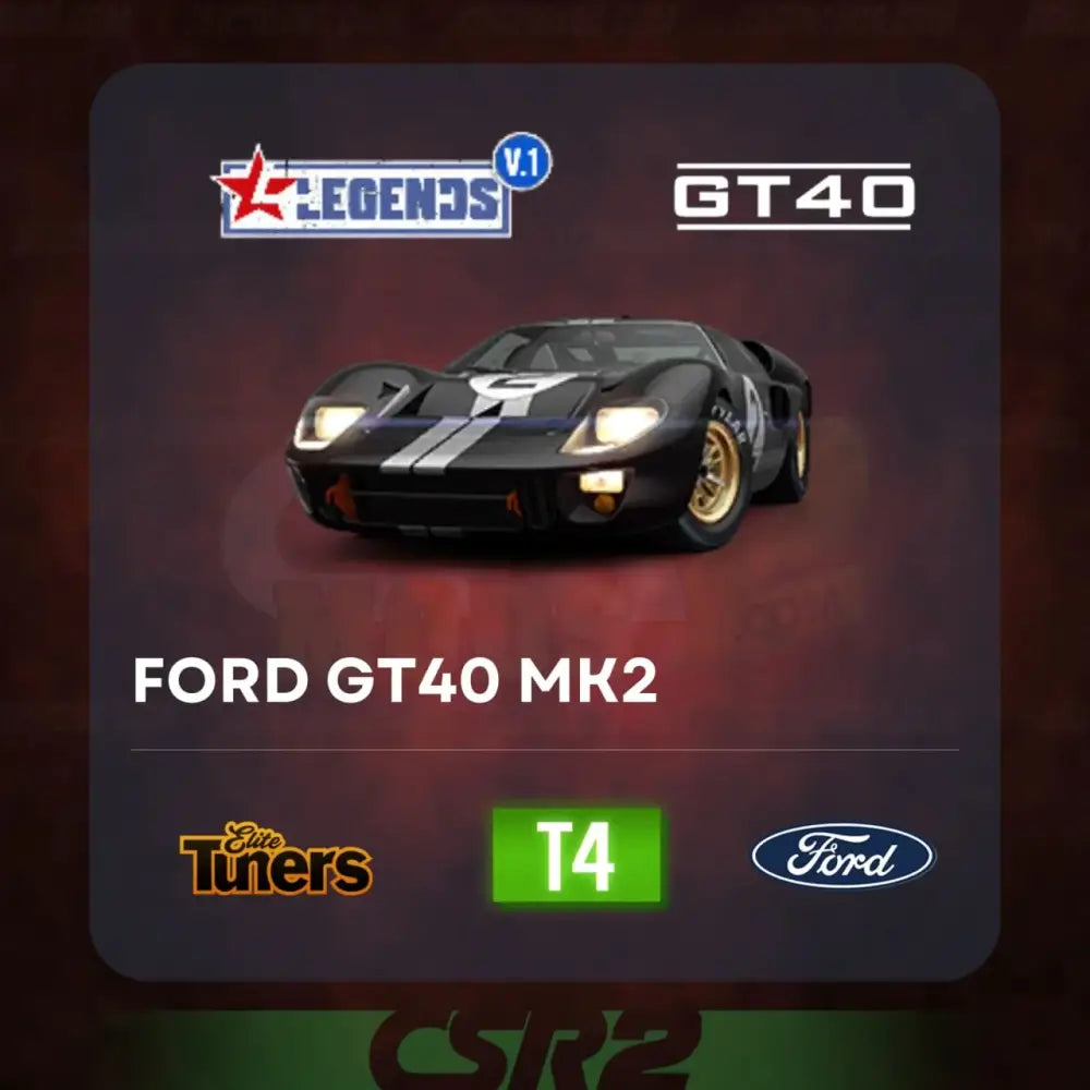 CSR2 Legends Ford GT40 Mk2 - CSR RACING 2 MODS