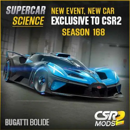 CSR2 Supercar Science: Bugatti Event CSR2 Season 168 CSR2 MODS SHOP