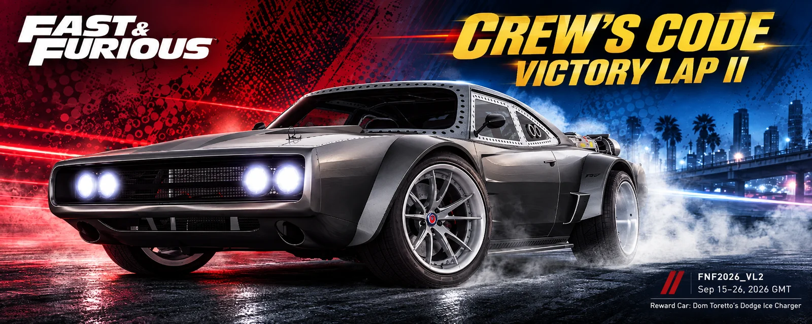 CSR2 Crew's Code Victory Lap II event banner featuring Dom Toretto's Dodge Ice Charger, FNF2026_VL2